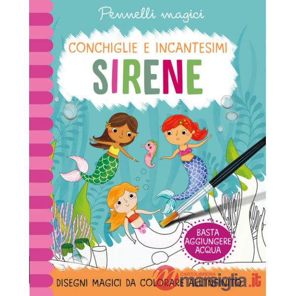 Sirene. Pennelli magici. Ediz. illustrata. Con gadget