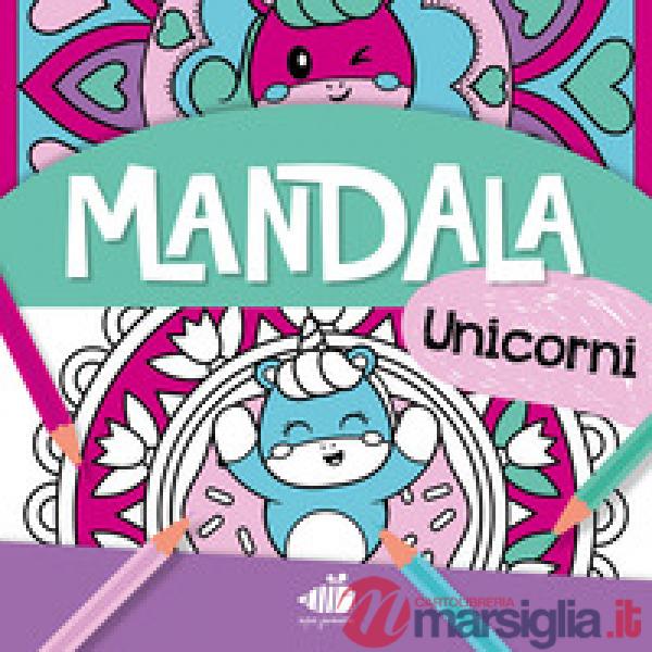 Mandala junior. Unicorni. Ediz. a colori