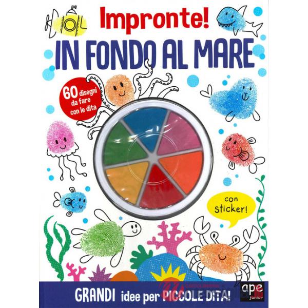 In fondo al mare. Impronte! Ediz. a colori
