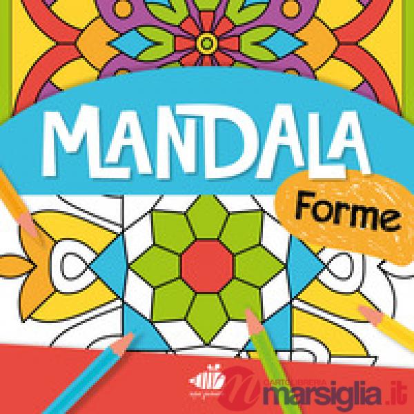 Mandala junior. Forme. Ediz. a colori