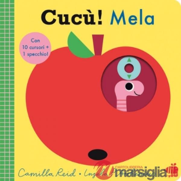 Cucù! Mela. Ediz. a colori