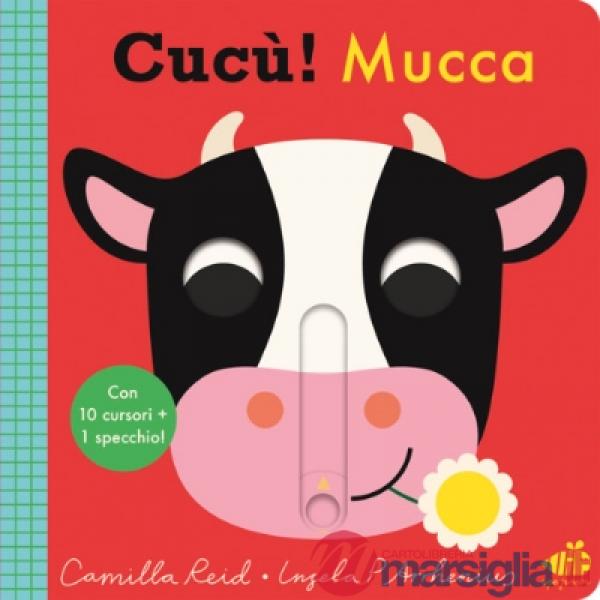 Cucù! Mucca. Ediz. a colori
