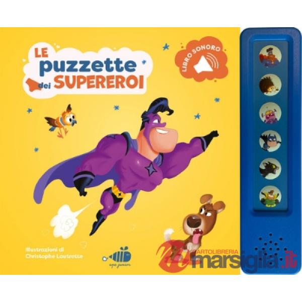 Puzzette dei supereroi. Libro sonoro. Ediz. a colori (Le)