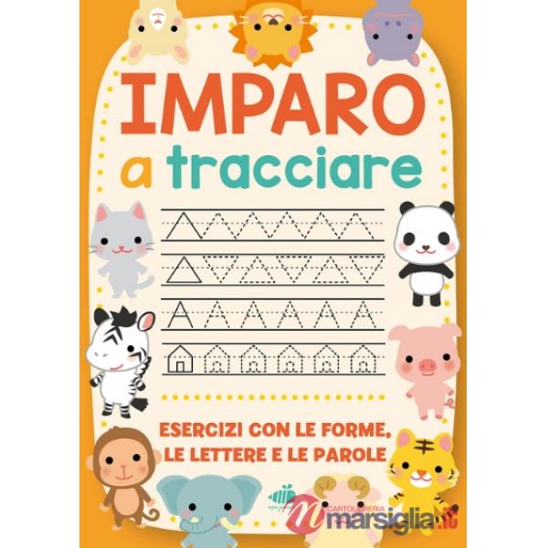 Imparo a tracciare. Ediz. a colori