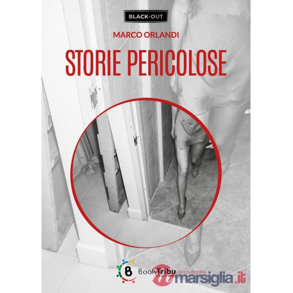 Storie pericolose