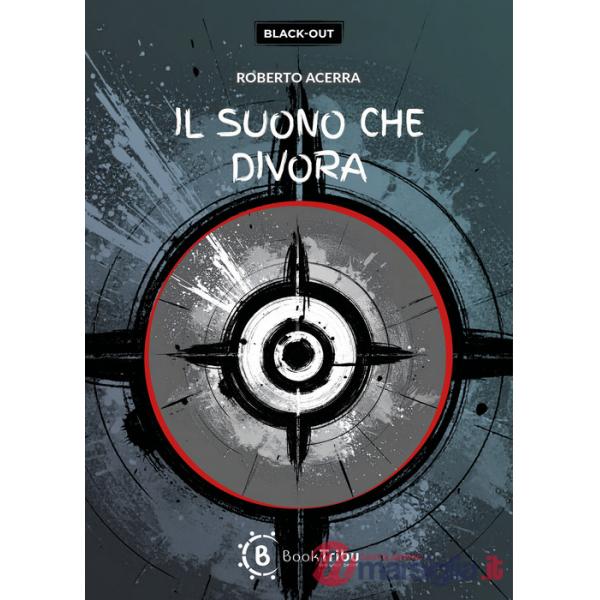 Suono che divora (Il)