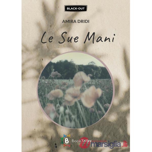 Sue mani (Le)