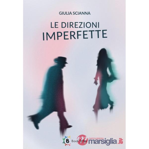 Direzioni imperfette (Le)