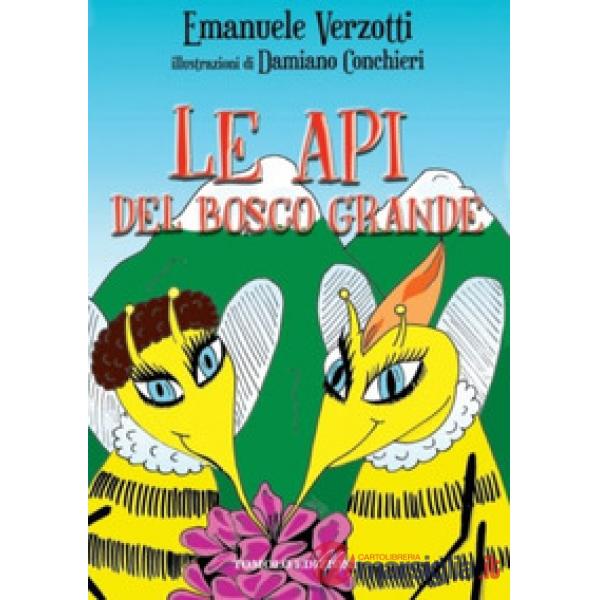 Api del bosco grande (Le)