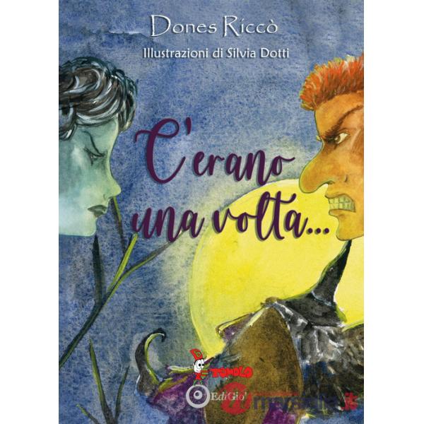 C'erano una volta