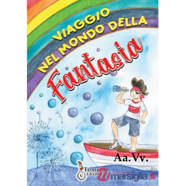 Viaggio nel mondo della fantasia