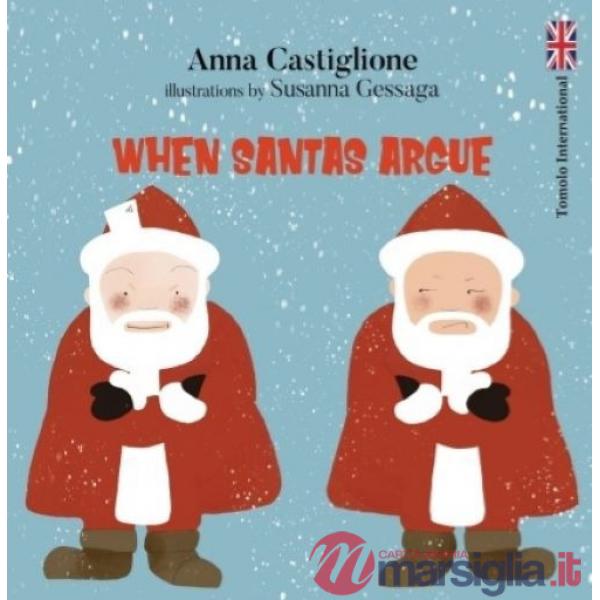 When Santas argue