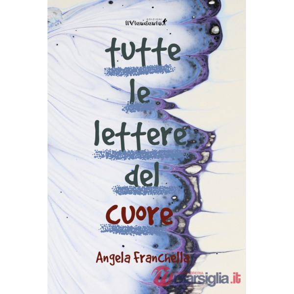 Tutte le lettere del cuore