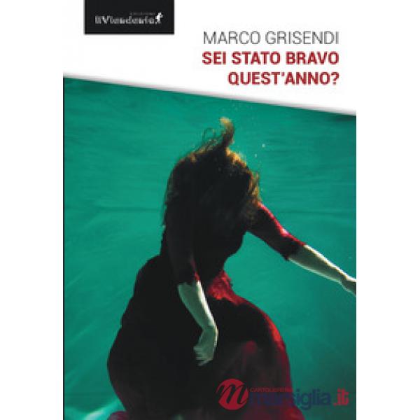 Sei stato bravo quest'anno?