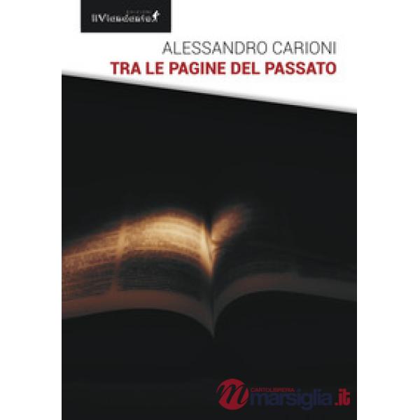 Tra le pagine del passato