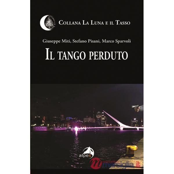 Tango perduto (Il)