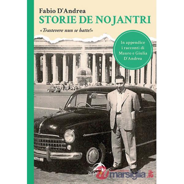 Storie de nojantri. «Trastevere nun se batte!»