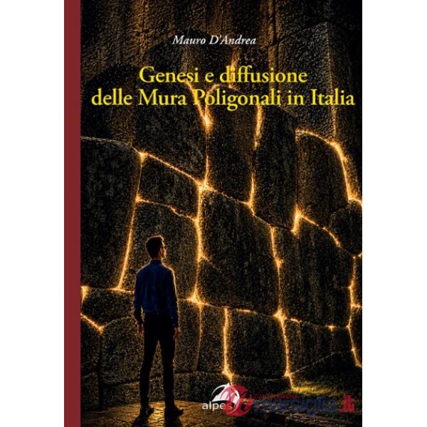 Genesi e diffusione delle mura poligonali in Italia