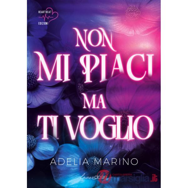 Non mi piaci ma ti voglio