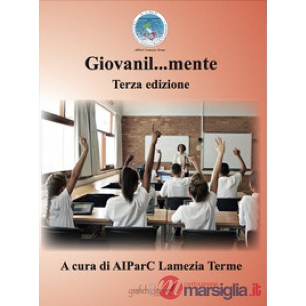 Giovanil...mente. Terza edizione