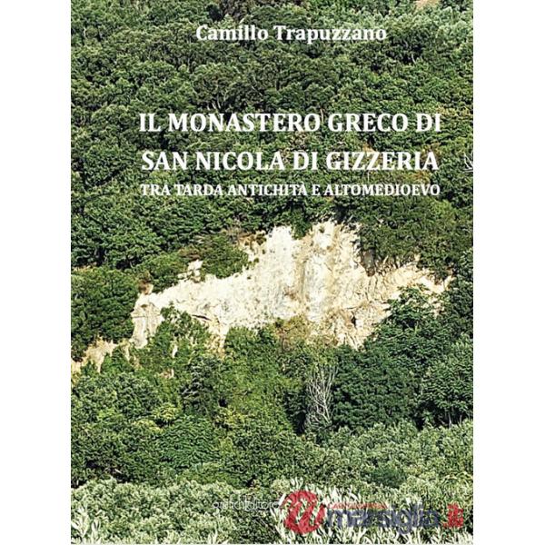 Monastero greco di san Nicola di Gizzeria. Tra tarda antichità e altomedioevo (Il)