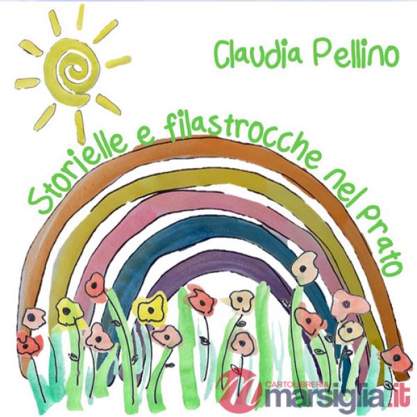 Storielle e filastrocche nel prato. Ediz. illustrata