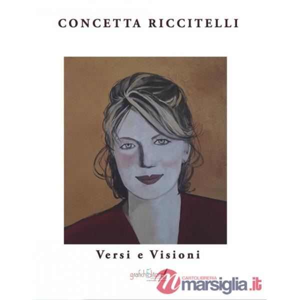 Versi e visioni. Ediz. illustrata