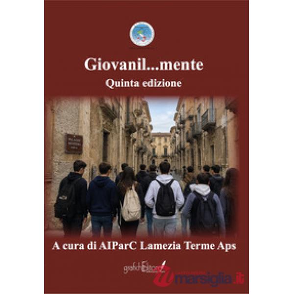 Giovanil...mente. Quinta edizione