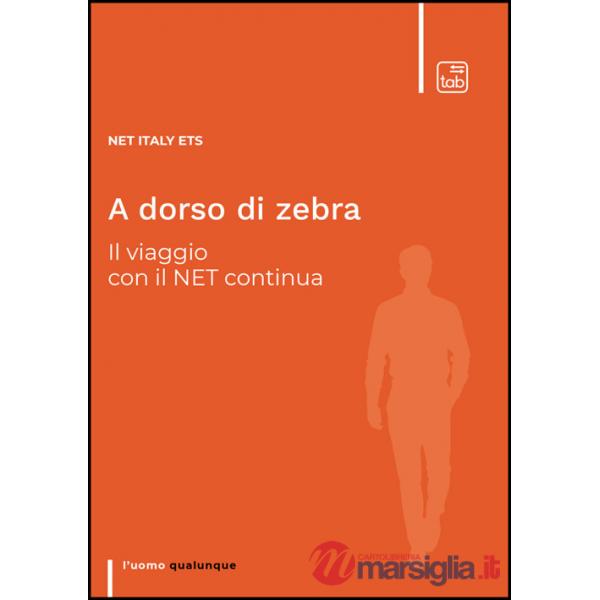 A dorso di zebra. Il viaggio con il Net continua