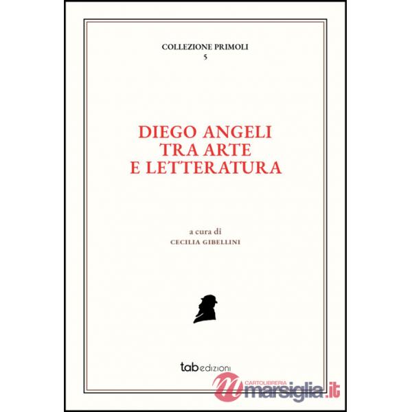Diego Angeli tra arte e letteratura