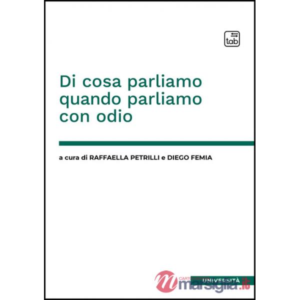 Di cosa parliamo quando parliamo con odio