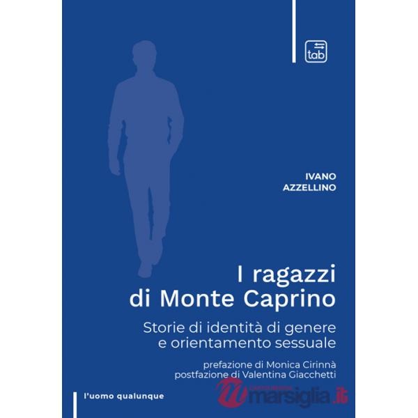 Ragazzi di Monte Caprino. Storie di identità di genere e orientamento sessuale (I)
