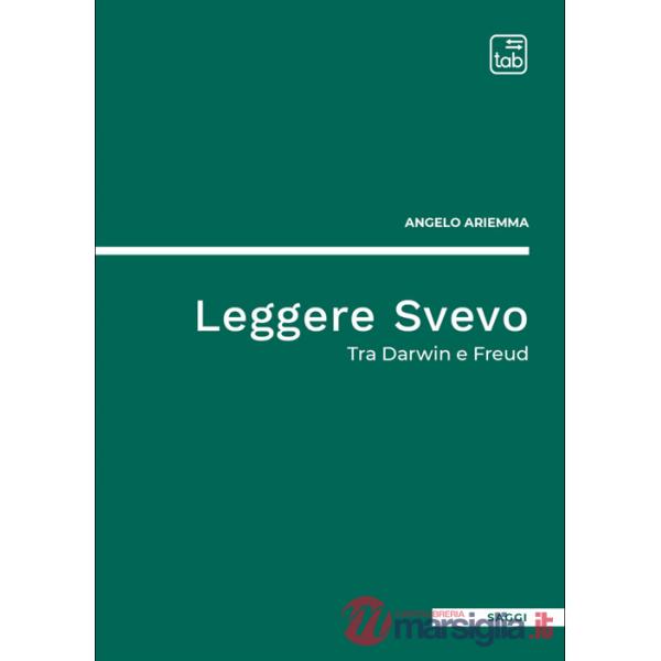 Leggere Svevo. Tra Darwin e Freud