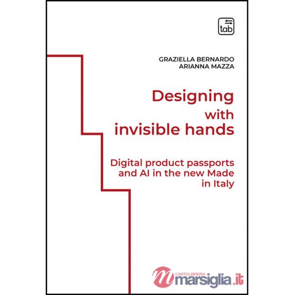 Designing with invisible hands. Digital product passports and AI in the new Made in Italy