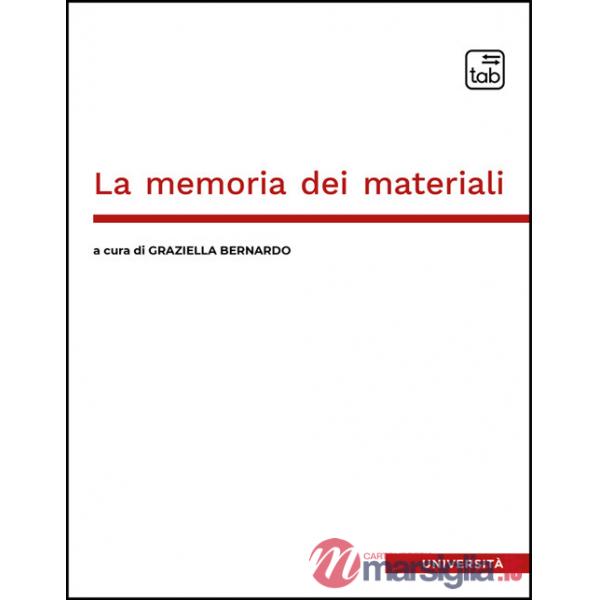 Memoria dei materiali (La)