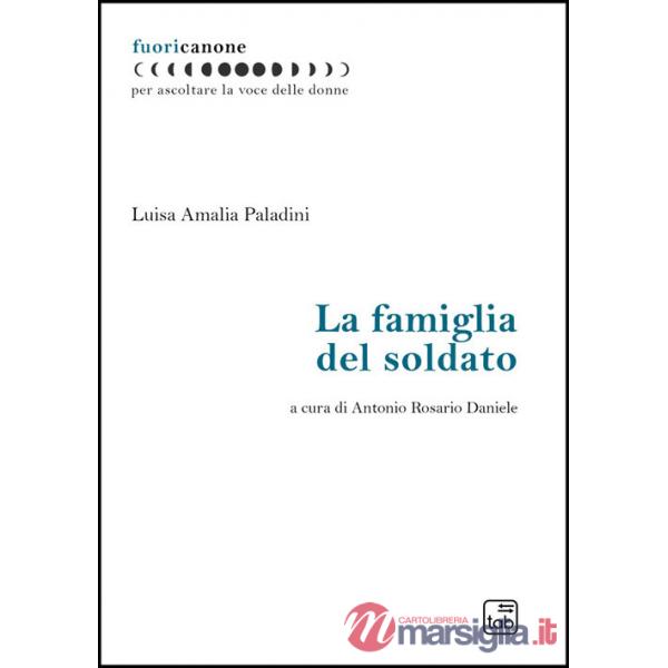 Famiglia del soldato. Nuova ediz. (La)
