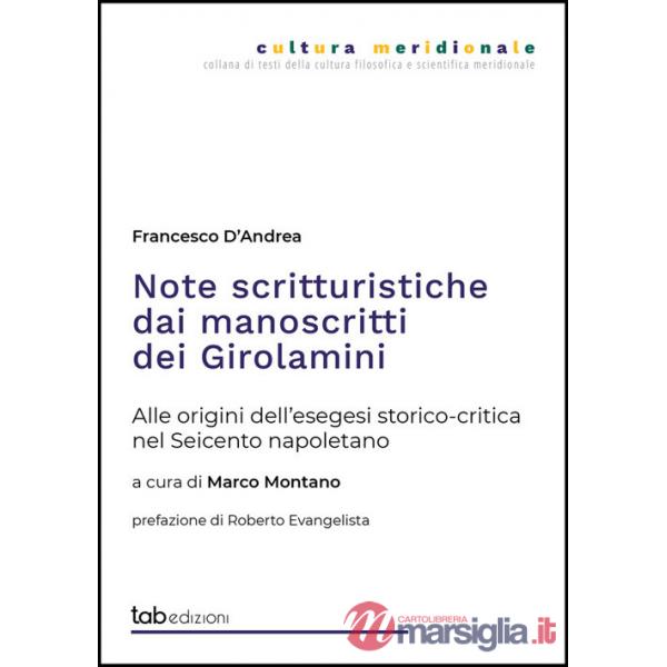 Note scritturistiche dai manoscritti dei Girolamini. Alle origini dell'esegesi storico-critica nel Seicento napoletano
