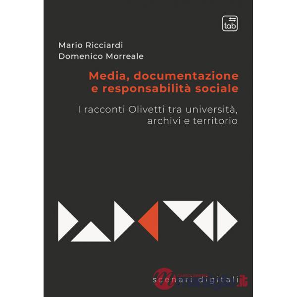 Media, documentazione e responsabilità sociale. I racconti Olivetti tra università, archivi e territorio