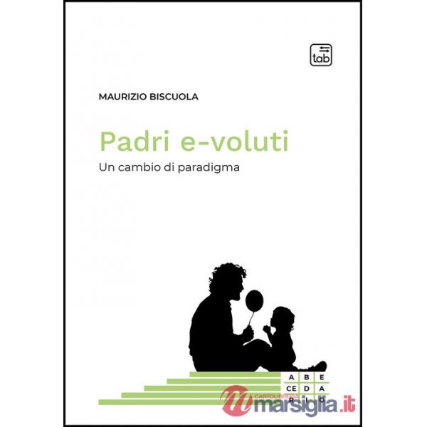 Padri e-voluti. Un cambio di paradigma