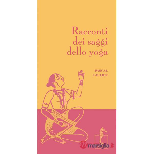Racconti dei saggi dello yoga