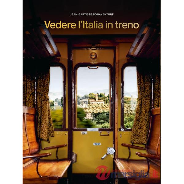 Vedere l'Italia in treno