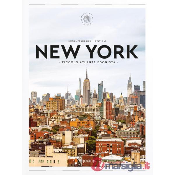 New York. Piccolo atlante edonista