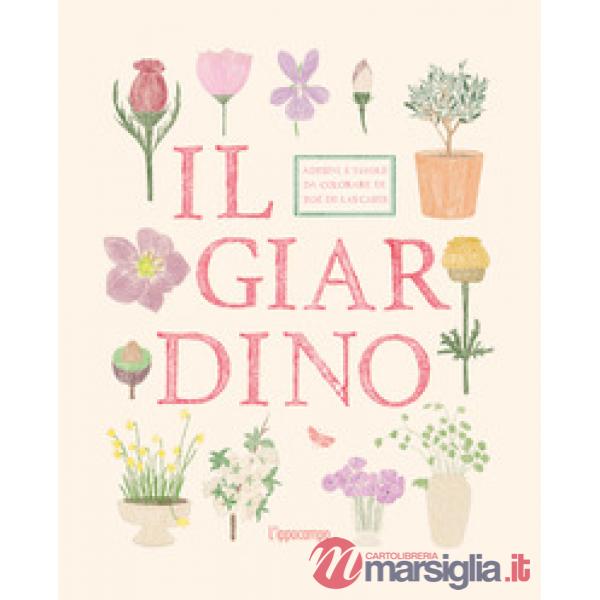 Giardino. Adesivi e tavole da colorare (Il)