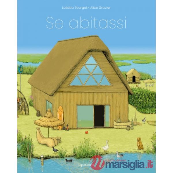 Se abitassi. Ediz. a colori
