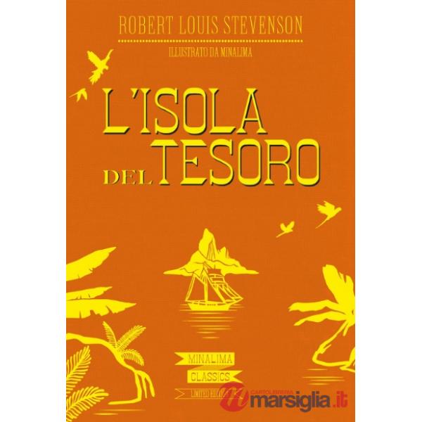 Isola del tesoro. Limited bookshop edition. Ediz. illustrata (L')