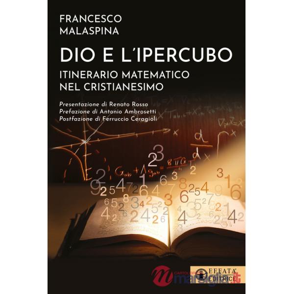 Dio e l'ipercubo. Itinerario matematico nel cristianesimo