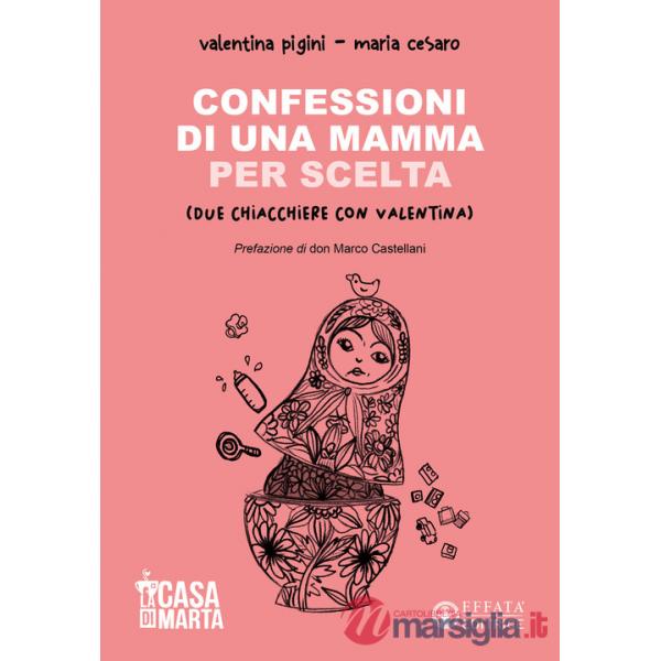 Confessioni di una mamma per scelta (Due chiacchiere con Valentina)