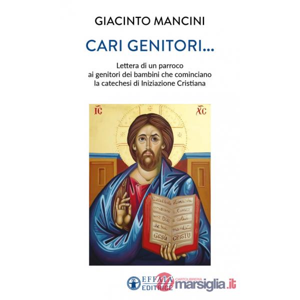 Cari genitori...Lettera di un parroco ai genitori dei bambini che cominciano la catechesi di iniziazione cristiana