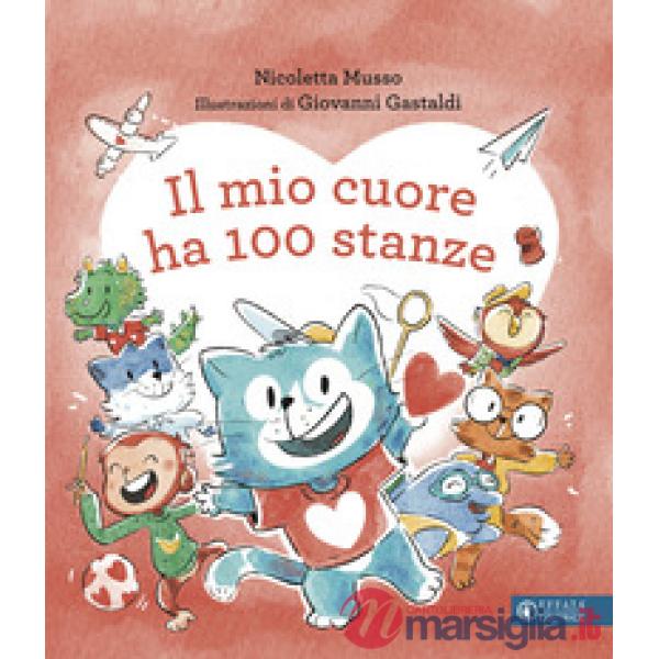 Mio cuore ha 100 stanze (Il)