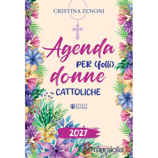 Agenda per (folli) donne cattoliche 2027